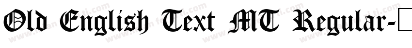 Old English Text MT Regular字体转换
